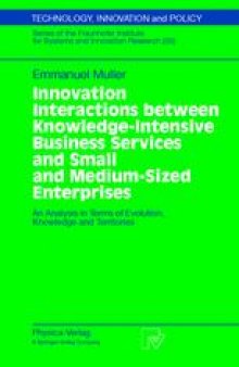 Innovation Interactions between Knowledge-Intensive Business Services and Small and Medium-Sized Enterprises: An Analysis in Terms of Evolution, Knowledge and Territories