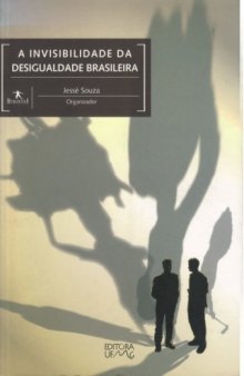 A invisibilidade da desigualdade brasileira