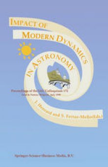 Impact of Modern Dynamics in Astronomy: Proceedings of the IAU Colloquium 172 held in Namur (Belgium), 6–11 July 1998