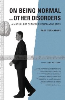 On Being Normal and Other Disorders: A Manual for Clinical Psychodiagnostics