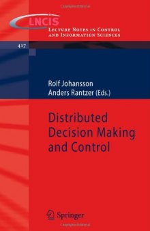 Distributed Decision Making and Control 