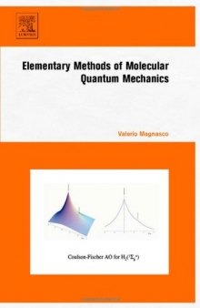 Elementary Methods of Molecular Quantum Mechanics