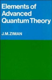 Elements of advanced quantum theory