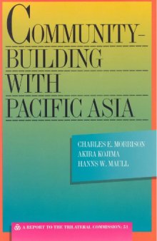 Community-building with Pacific Asia : a report to the Trilateral Commission