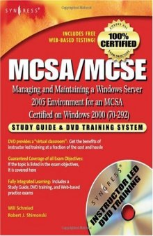 Managing and Maintaining a Windows Server 2003 Environment for an MCSA Certified on Windows 2000 Study Guide