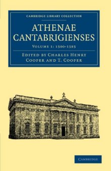 Athenae Cantabrigienses, Volume 1 (Cambridge Library Collection - Cambridge)