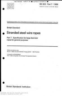 BS 302-PART7-SPECIFICATION FOR LARGE DIAMETER WIRE ROPES