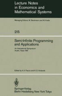 Semi-Infinite Programming and Applications: An International Symposium, Austin, Texas, September 8–10, 1981