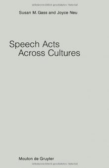 Speech Acts Across Cultures: Challenges to Communication in a Second Language