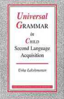 Universal grammar in child second language acquisition : null subjects and morphological uniformity