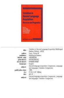 Variation in Second Language Acquisition: Discourse and Pragmatics (Multilingual Matters, 49-50)