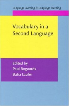 Vocabulary In A Second Language: Selection, Acquisition, And Testing (Language Learning & Language Teaching)