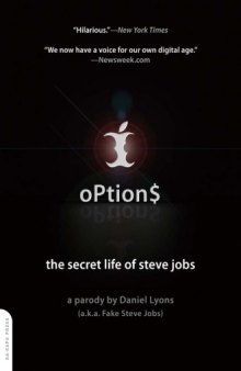 Options: the secret life of Steve Jobs: a parody