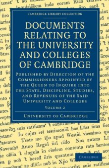 Documents Relating to the University and Colleges of Cambridge (Cambridge Library Collection - Cambridge) (Volume 2)