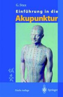 Einführung in die Akupunktur: Chinesische Übersetzungen von Karl Alfried Sahm Zeichnungen von Petra Kofen