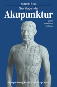 Grundlagen der Akupunktur: Chinesische Übersetzungen von Karl Alfried Sahm Zeichnungen von Petra Kofen