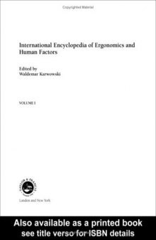 International Encyclopedia of Ergonomics and Human Factors (3 Volume Set)