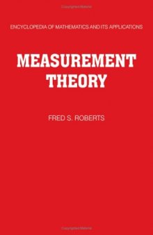 Measurement Theory - With Applications to Decisionmaking, Utility, and the Social Sciences (Encyclopedia of Mathematics and its Applications (No. 7))
