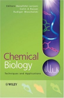Chemical Biology: Applications and Techniques