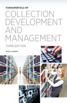 Fundamentals of collection development and management. 3rd, rev. ed