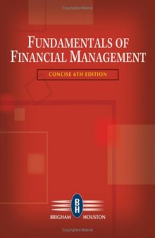 Fundamentals of Financial Management , Concise Sixth Edition