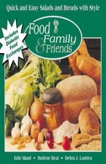 Quick and Easy Salads and Breads with Style (Food, Family & Friends Cookbook series)