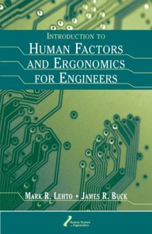 Introduction to Human Factors and Ergonomics for Engineers (Human Factors and Ergonomics)