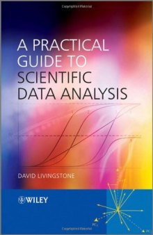 A Practical Guide to Scientific Data Analysis