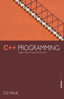 C++ Programming. Program Design Including Data Structures