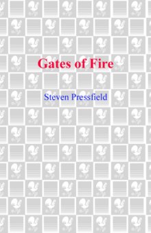 Gates of Fire: An Epic Novel of the Battle of Thermopylae  