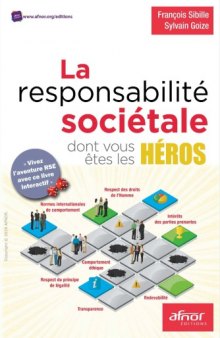 La responsabilité sociétale dont vous êtes les héros