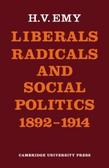 Liberals, Radicals and Social Politics 1892–1914