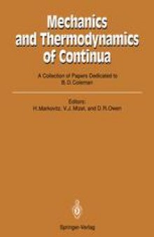 Mechanics and Thermodynamics of Continua: A Collection of Papers Dedicated to B.D. Coleman on His Sixtieth Birthday