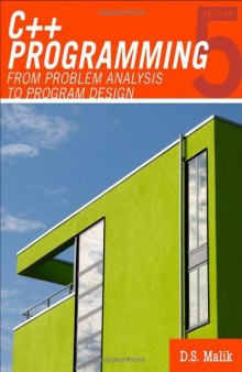 C++ Programming: From Problem Analysis to Program Design, 5th