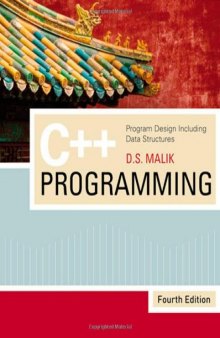 C++ Programming: Program Design Including Data Structures, Fourth edition  
