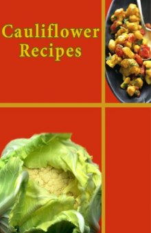 Cauliflower Recipes  (Gobi) (Cookbook)