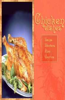 Chicken Dishes, Soups, Starters, Rice, Gravies (Cookbook)