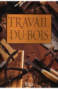 Travail du bois