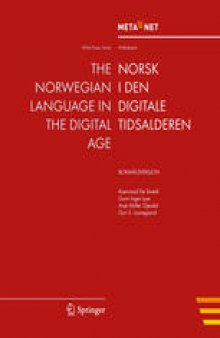 The Norwegian Language in the Digital Age: Bokmalsversjon