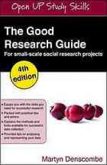 The good research guide : for small-scale social research projects