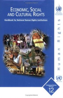 Economic, Social and Cultural Rights: Handbook for National Human Rights Institutions (Professional Training Series)