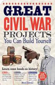 Great Civil War projects : you can build yourself