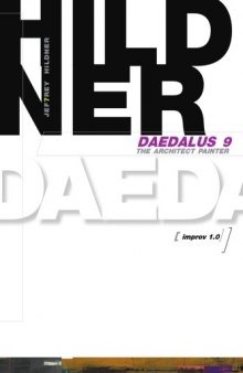 Daedalus 9: The Architect Painter (improv 1.0)