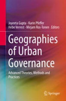 Geographies of Urban Governance: Advanced Theories, Methods and Practices