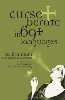 Curse and Berate in 69+ Languages