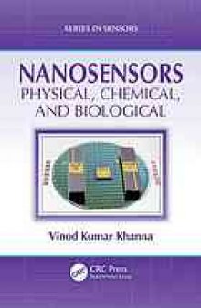 Nanosensors : physical, chemical, and biological