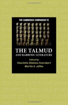 The Cambridge Companion to the Talmud and Rabbinic Literature (Cambridge Companions to Religion)