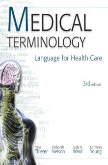 Medical Terminology: Language for Healthcare, 3rd Edition