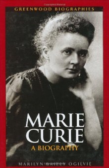 Marie Curie: A Biography (Greenwood Biographies)