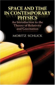 Space and time in contemporary physics: an introduction to the theory of relativity and gravitation